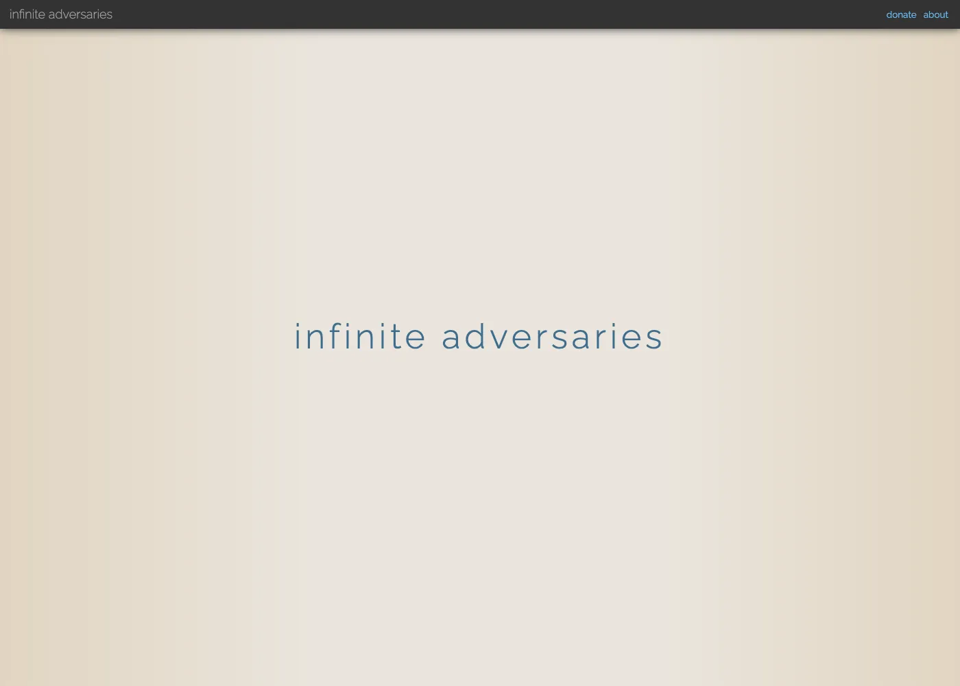 Infinite Adversaries